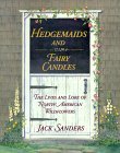Hedgemaids